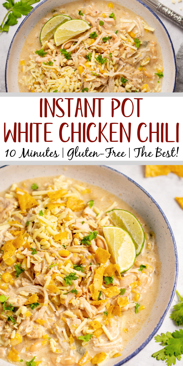 The BEST Instant Pot White Chicken Chili (Gluten-Free) - Healthy Hearty ...