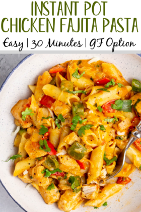 Instant Pot Chicken Fajita Pasta (GF Option) - Healthy Hearty Recipes