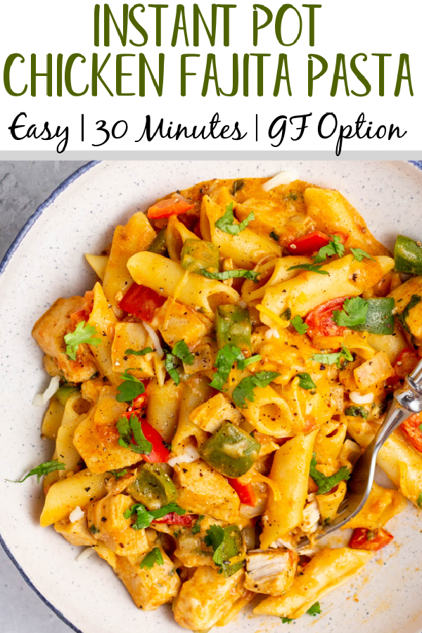 For a fast and easy pasta dinner look no further than this instant pot chicken fajita pasta! Ready in under 30 minutes using just one pot, it's the perfect quick weeknight meal with almost no cleanup. With options to easily make this a gluten free instant pot pasta recipe along with a dairy free one, this pressure cooker chicken pasta is sure to be a new family favorite! #instantpotpasta #instantpotchicken #glutenfreeinstantpot #fajitachicken