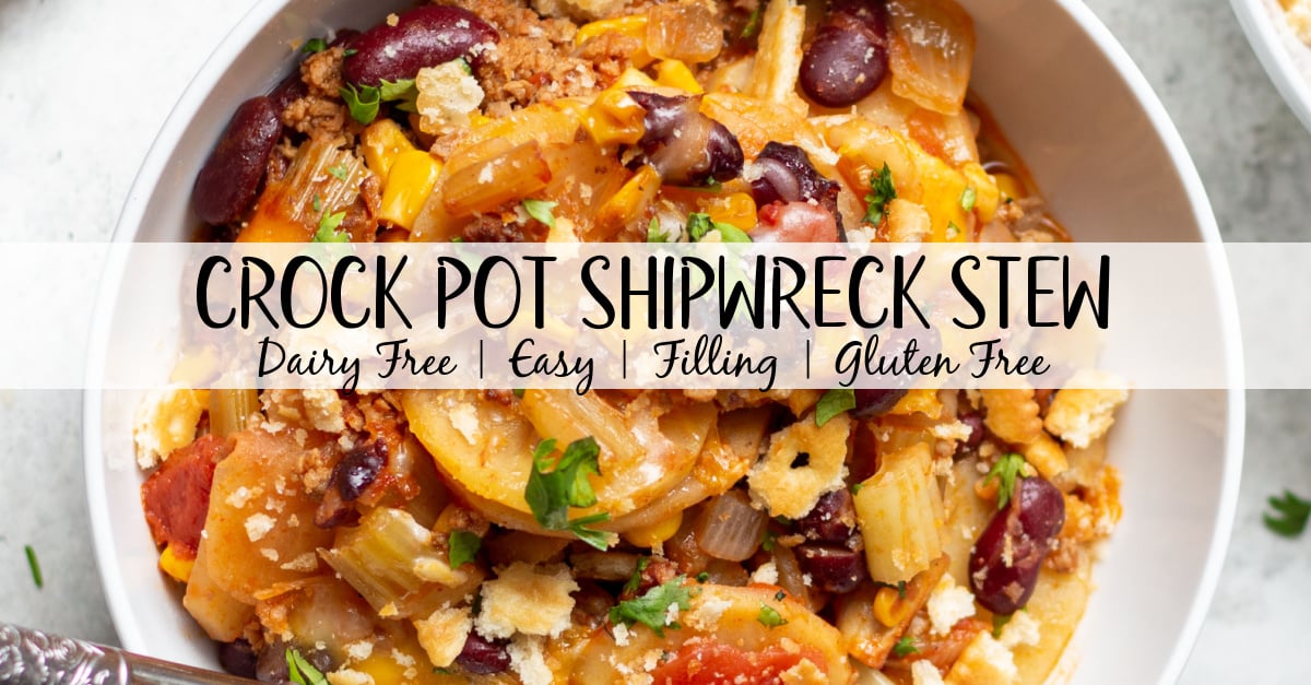 Shipwreck stew is a hearty and filling recipe that is both gluten free and dairy free. Slow cooker shipwreck stew features russet potatoes, beans, corn, onion, tomatoes and more, so it's loaded with veggies! You can make shipwreck stew in either the crock pot or on the stovetop for both a slow, easy option or a quicker one. This is a great family friendly and budget friendly recipe for a dinner at home, but also makes for great meal prep. #glutenfreerecipes #dairyfreerecipes #glutenfreedairyfreerecipes #crockpotrecipes #healthydinnerrecipes